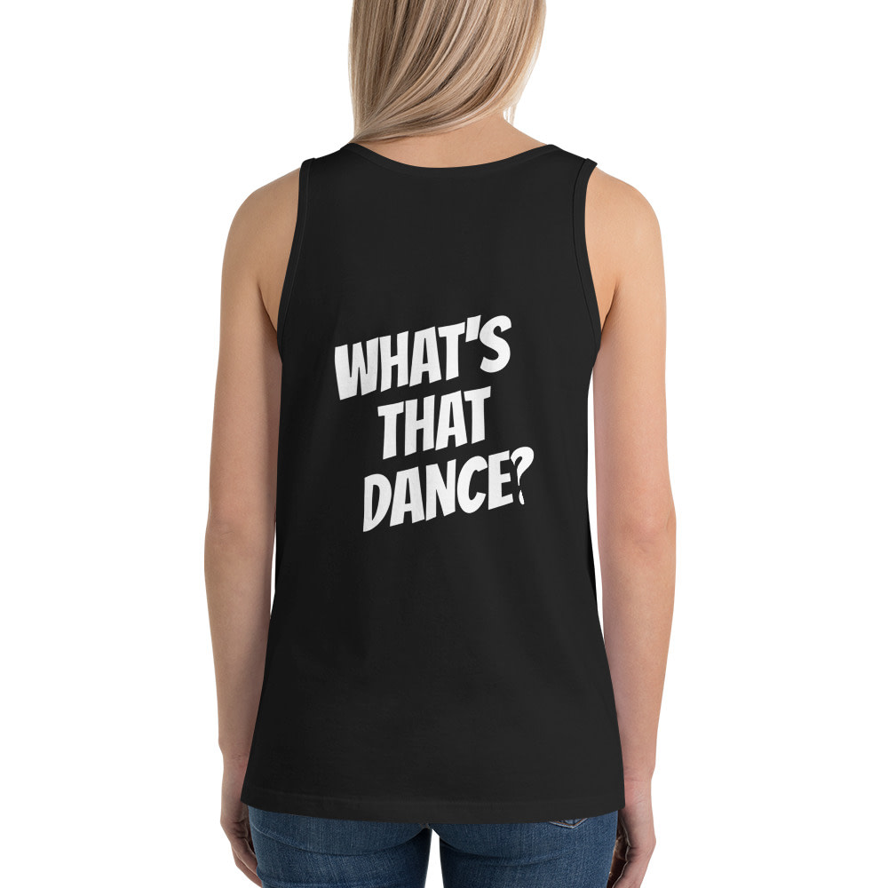 WHAT'S THAT DANCE? Unisex Tank Top - Image 3