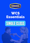 WCS Essentials - Single Class - SwingSoul West Coast Swing