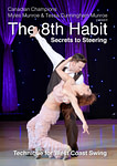 The 8th Habit: Secrets to Steering