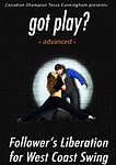 “got play?” Followers Liberation for WCS: Advanced