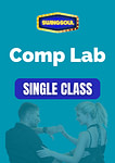 Comp Lab - Single Class - SwingSoul West Coast Swing