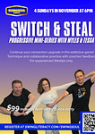 Switches & Steals Mini-Series