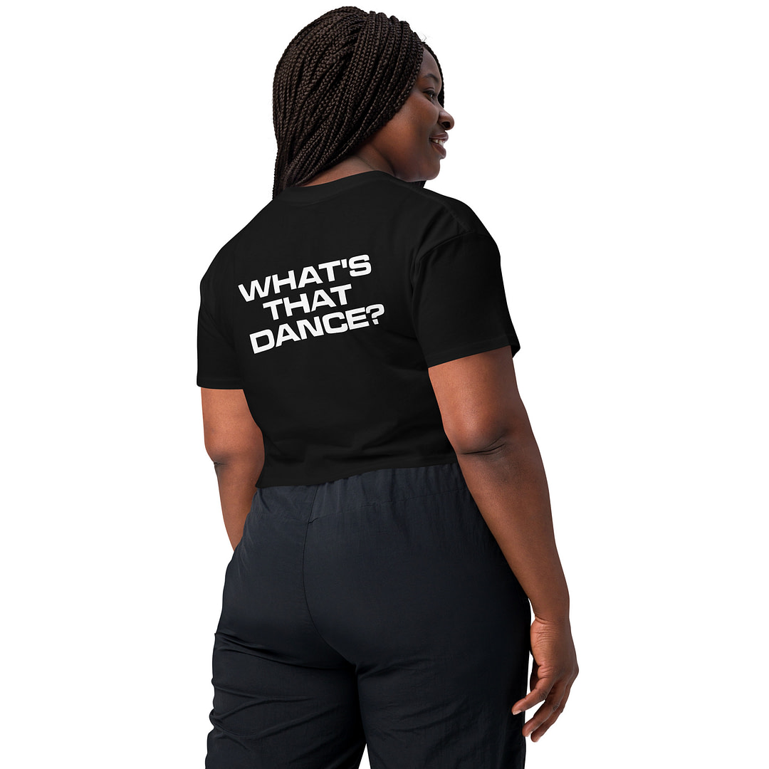 WHAT'S THAT DANCE Women’s crop top - Image 7