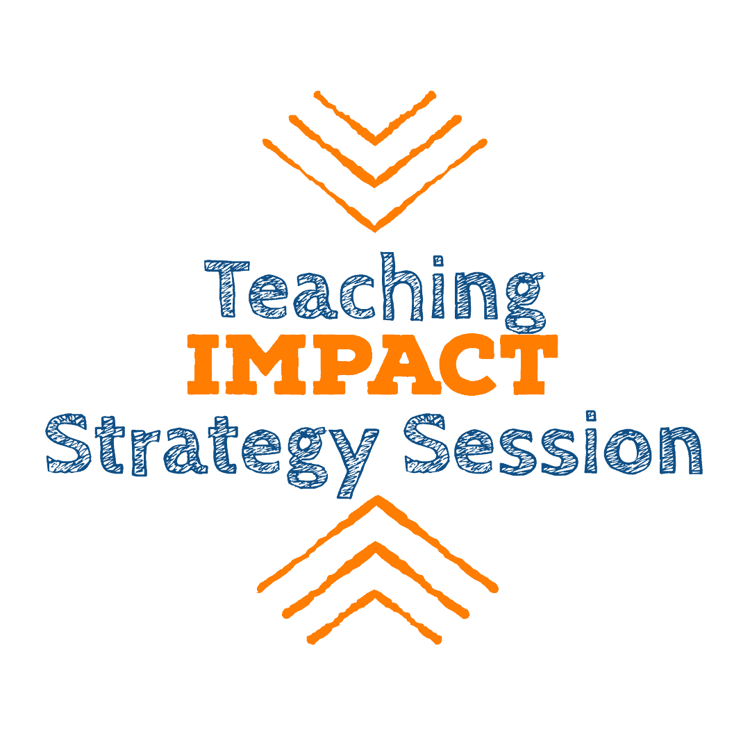 Teaching Impact Strategy Session