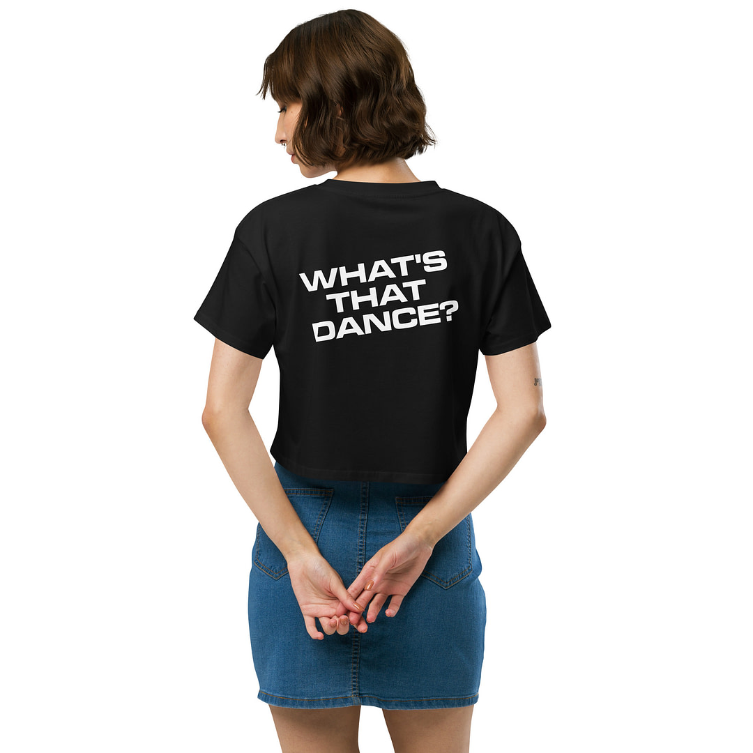 WHAT'S THAT DANCE Women’s crop top - Image 3