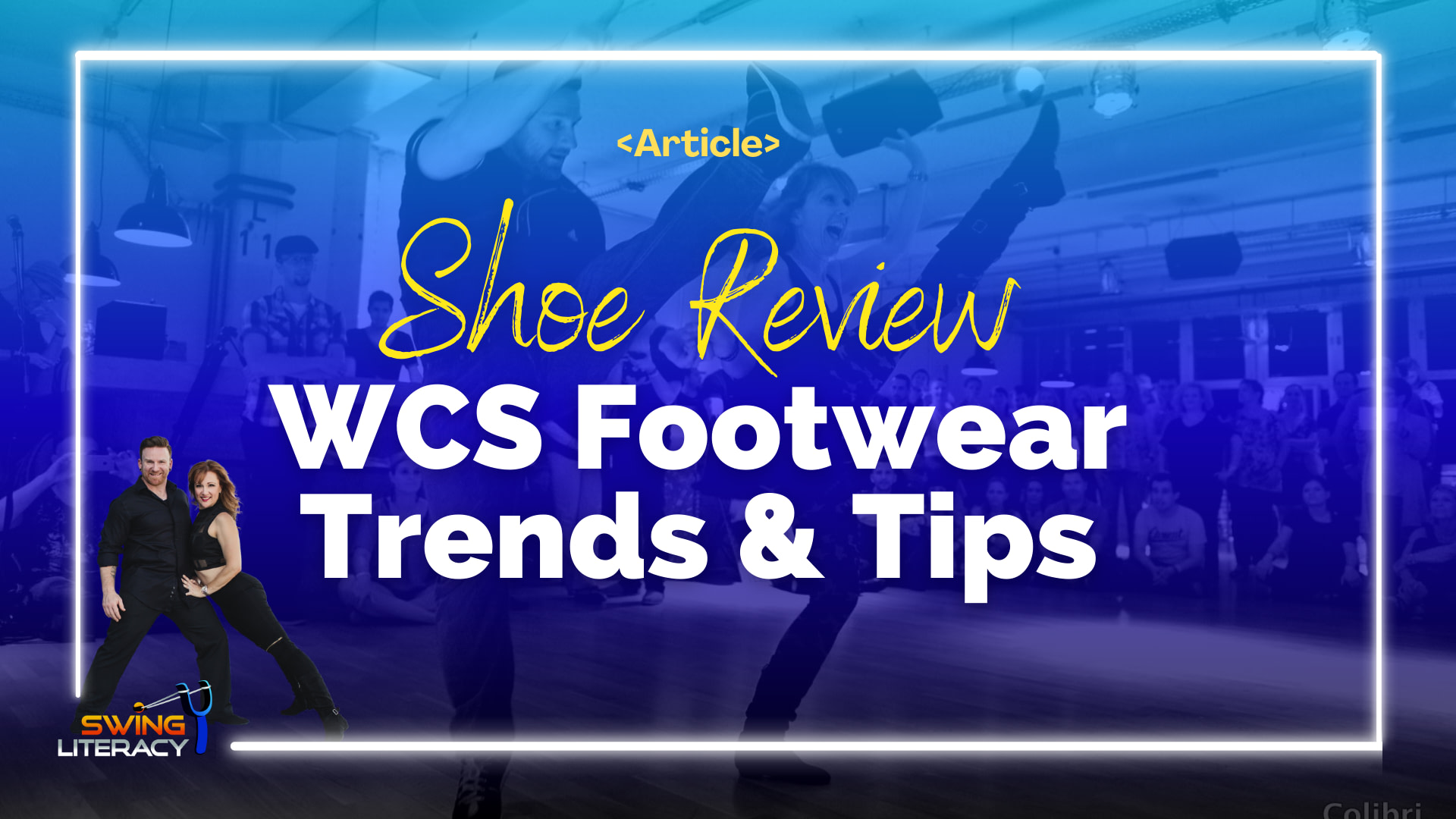 Shoe Review: WCS Footwear Trends & Tips
