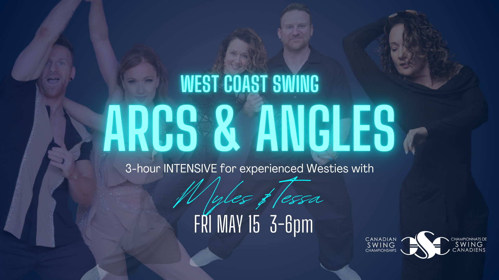 CSC Arcs & Angles Intensive with Myles & Tessa