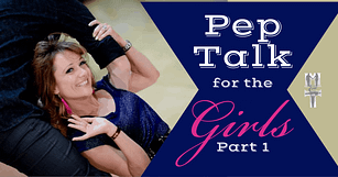 Pep Talk for the Girls