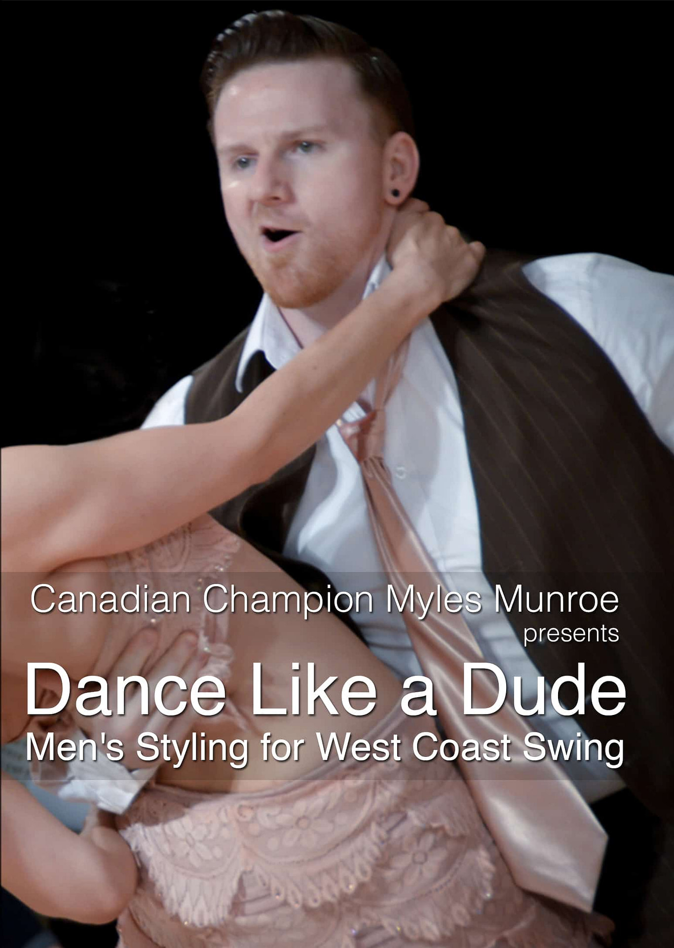 Dance Like a Dude: Masculine Styling